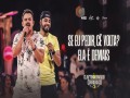 Se Eu Pedir, Cê Volta?