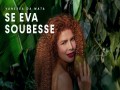 Se Eva Soubesse
