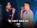 Se Você Ama Ele