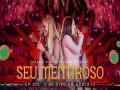 Seu Mentiroso