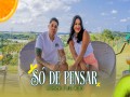 Só De Pensar
