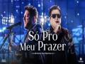 Só Pro Meu Prazer