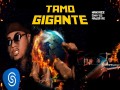 Tamo Gigante
