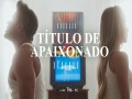 Título De Apaixonado