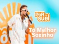Tô Melhor Sozinho