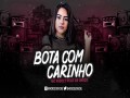 Bota Com Carinho