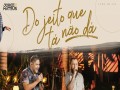 Do Jeito Que Tá Não Dá