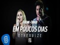 Em Poucos Dias