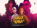 Marque Sua Amiga Aí