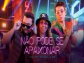 Não Pode Se Apaixonar