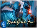 Rap Do Grande Amor
