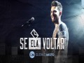 Se Ela Voltar