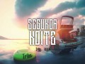 Segunda Noite