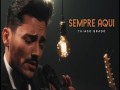 Sempre Aqui