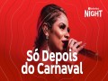 Só Depois Do Carnaval