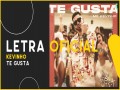 Te Gusta