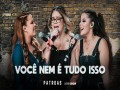 Você Nem É Tudo Isso