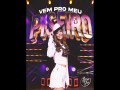 Vem Pro Meu Piseiro