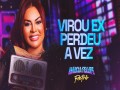 Virou Ex Perdeu A Vez