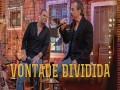 Vontade Dividida