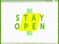 Stay Open