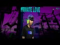 Private Love