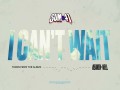 I Can't Wait