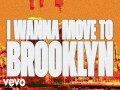 I Wanna Move To Brooklyn