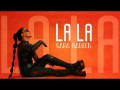 LA LA