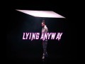 Lying Anyway