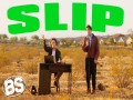 Slip