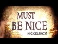 Must Be Nice