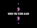Stars Align
