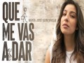 Qué Me Vas A Dar
