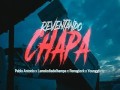 Reventando Chapa   ?
