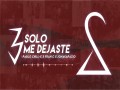 Solo Me Dejaste