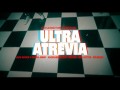 Ultra Atrevia