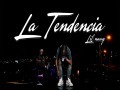 La Tendencia