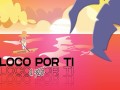 Loco Por Ti
