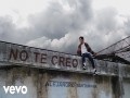 No Te Creo