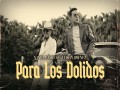 Para Los Dolidos