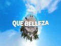 Que Belleza