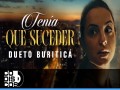 Tenía Que Suceder