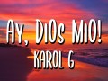 Ay, Dios Mío!