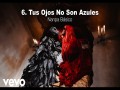Tus Ojos No Son Azules