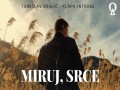 Miruj, Srce