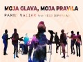 Moja Glava, Moja Pravila