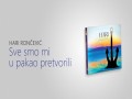 Sve Smo Mi U Pakao Pretvorili