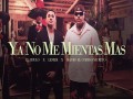 Ya No Me Mientas Mas