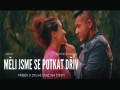 Měli Jsme Se Potkat Dřív